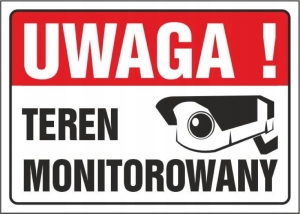 TABLICA PCV 25X35 UWAGA TEREN MONITOROWANY ZNAK OSTRZEGAWCZY INFORMACYJNY