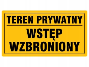 TABLICZKA TEREN PRYWATNY WSTĘP WZBRONIONY 12x22
